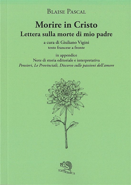 Cover for Pascal Blaise · Morire In Cristo. Lettera Sulla Morte Di Mio Padre. Testo Francese A Fronte (Bog)