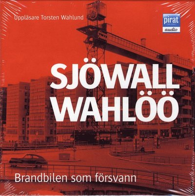 Cover for Sjöwall Wahlöö · Roman om ett brott: Brandbilen som försvann : roman om ett brott (Audiobook (płyta CD)) (2008)