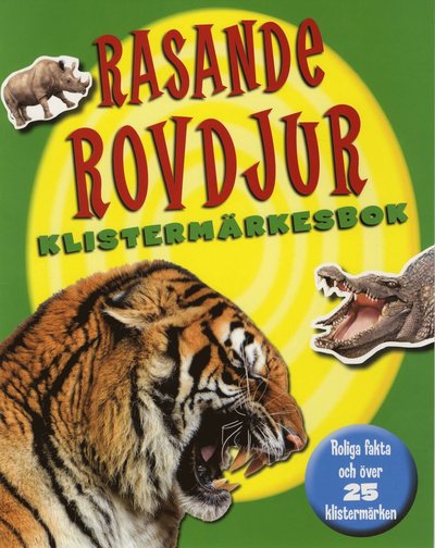 Cover for Rona Skene · Rasande rovdjur klistermärkesbok (Book) (2009)