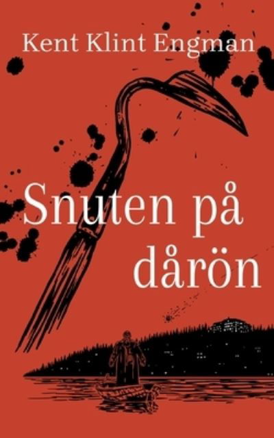 Cover for Kent Klint Engman · Snuten pa daroen (Paperback Book) (2021)