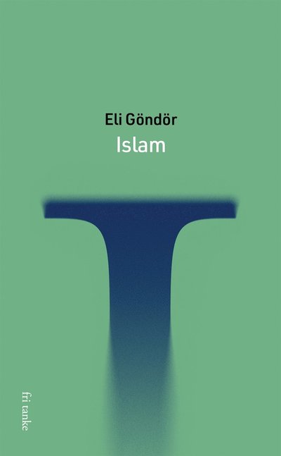 Cover for Eli Göndör · Islam (ePUB) (2021)