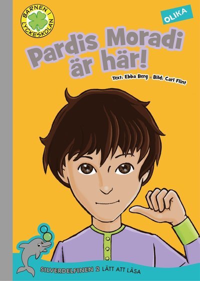 Cover for Ebba Berg · Barnen i Lyckeskolan: Pardis Moradi är här! (Innbunden bok) (2015)