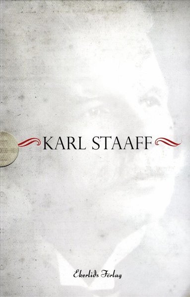 Cover for Svante Nycander · Karl Staaff : fanförare, buffert och spottlåda - två titlar i minnesbox (Buch) (2015)