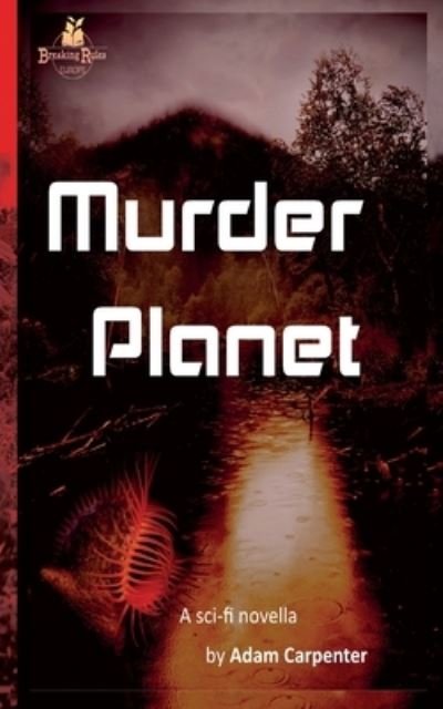 Cover for Adam Carpenter · Murder Planet (Pocketbok) (2021)