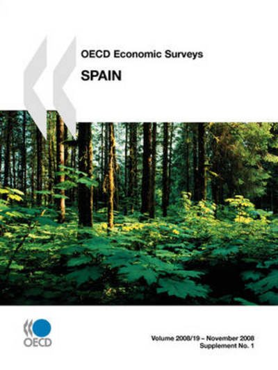 Cover for Oecd Organisation for Economic Co-operation and Develop · Oecd Economic Surveys: Spain 2008 (Paperback Bog) (2008)