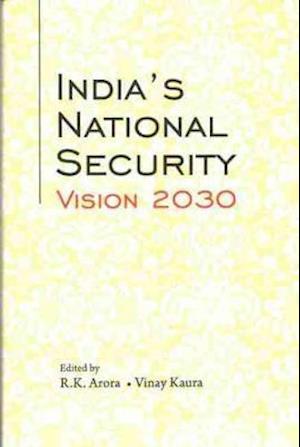 Cover for R.K. Arora · India's National Security Vision 2030 (Hardcover Book) (2024)