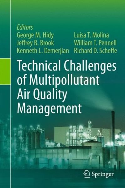 George M Hidy · Technical Challenges of Multipollutant Air Quality Management (Hardcover bog) (2011)