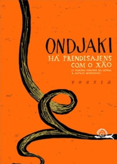Cover for Ondjaki · Ha Prendisajens com o Xao (MERCH) (2002)