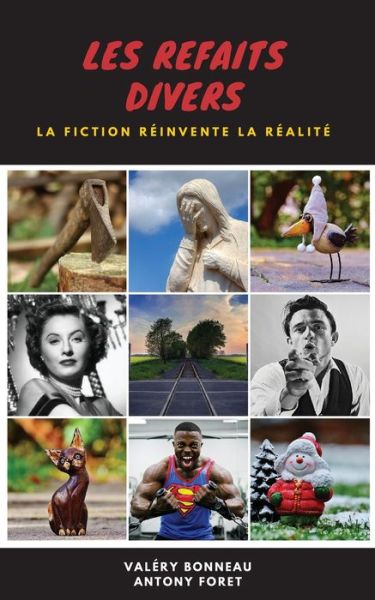 Cover for Antony Foret · Les Refaits Divers (Paperback Book) (2018)