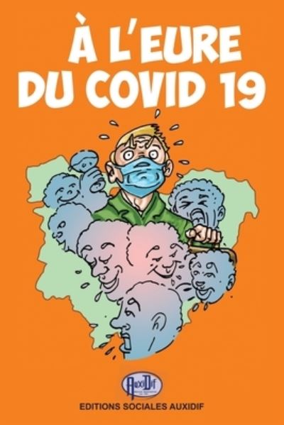 Cover for Patrick Sarah · A l'Eure Du Covid 19 (Paperback Book) (2021)