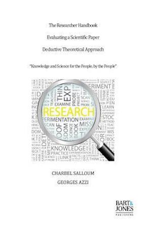 The Researcher Handbook, Evaluating a Scientific Paper: Deductive Theoretical Approach - Charbel Salloum - Books - Bart & Jones Publishers - 9791094635032 - March 20, 2015