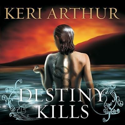 Destiny Kills - Keri Arthur - Music - TANTOR AUDIO - 9798200123032 - March 23, 2009