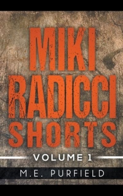 Cover for M E Purfield · Miki Radicci Shorts - Miki Radicci (Paperback Book) (2017)