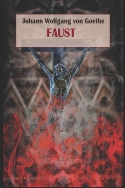 Cover for Johann Wolfgang Von Goethe · Faust: Parts I (Paperback Book) (2021)