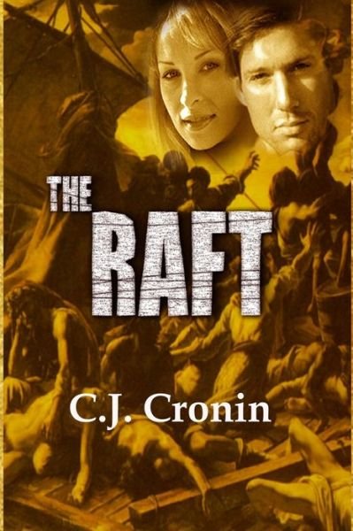 Cover for Cj Cronin · The Raft (Pocketbok) (2020)