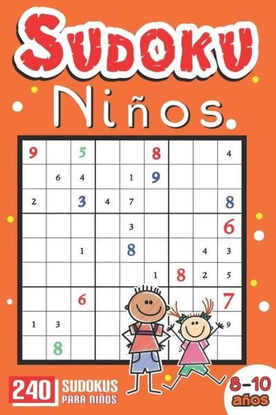 Sudoku Ninos 8 Anos - Rosenbladt - Livres - Independently Published - 9798639752032 - 23 avril 2020