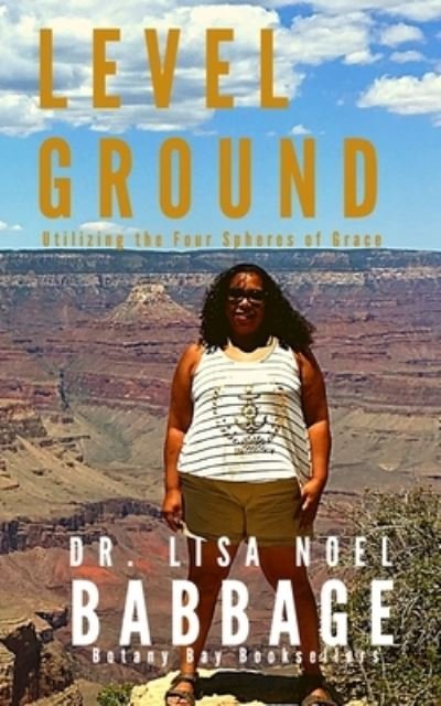 Cover for Lisa Noel Babbage · Level Ground (Paperback Bog) (2020)