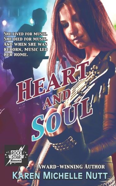 Cover for Karen Michelle Nutt · Heart and Soul (Rock Star Romance) (Paperback Bog) (2020)