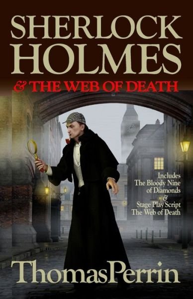 Cover for Thomas Perrin · Sherlock Holmes &amp; The Web of Death (Paperback Book) (2020)