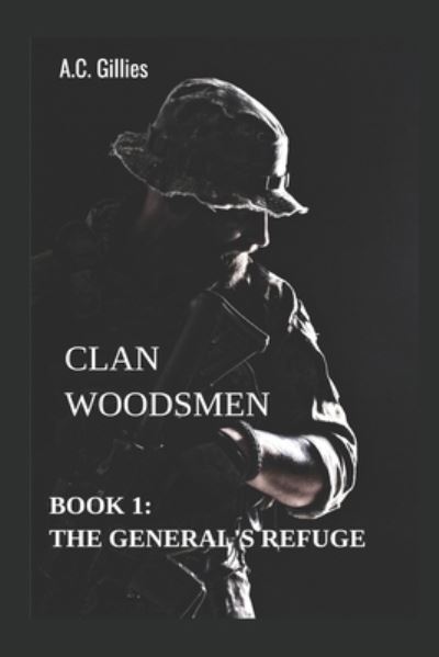 Cover for A C Gillies · Clan Woodsmen (Paperback Book) (2020)