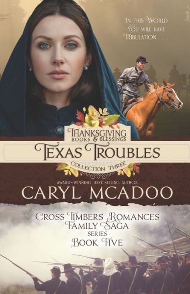 Texas Troubles - Caryl McAdoo - Bücher - Independently Published - 9798675756032 - 17. September 2020
