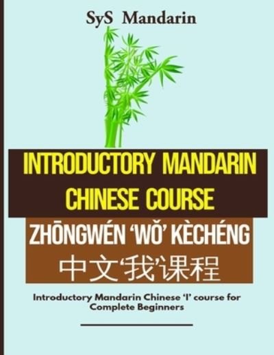 Cover for Sys Mandarin · Introductory Mandarin Chinese Course (Paperback Book) (2020)