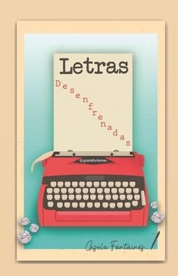 Cover for Gisela Fontainés · Letras Desenfrenadas (Paperback Bog) (2020)