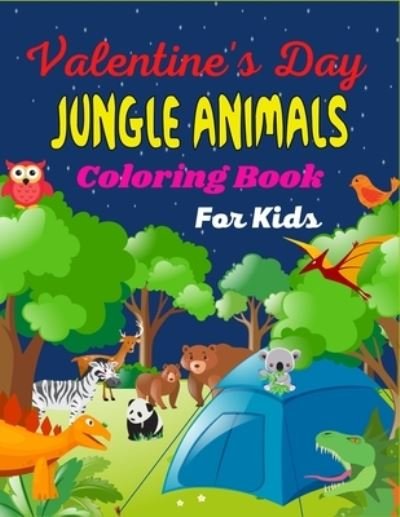 Cover for Mnktn Publications · Valentine's Day JUNGLE ANIMALS Coloring For Kids (Paperback Book) (2021)