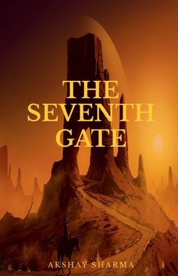Cover for Akshay Sharma · The Seventh Gate (Paperback Book) (2021)