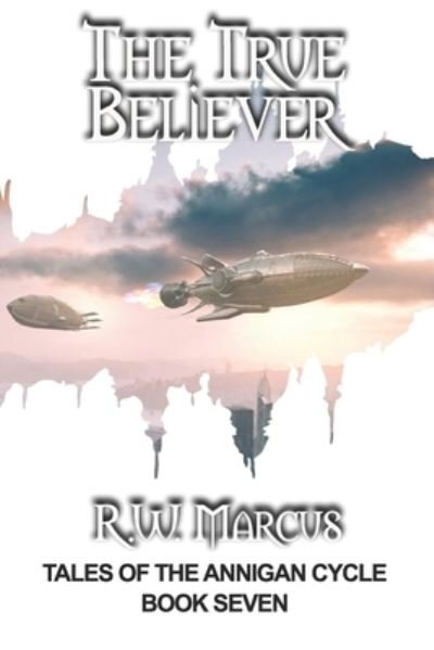Cover for R. W. Marcus · True Believer (Bog) (2023)