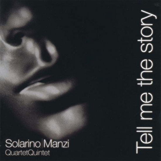 Cover for Manzi Solarino · Manzi Solarino - Tell Me The Story (CD) (2008)