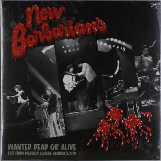 Cover for New Barbarians · Wanted Dead or Alive (LP) (2016)