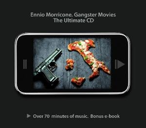 Gangster Movies - Ennio Morricone - Musik - ULTIMATE SERIES - 0076119013033 - 13. april 2010