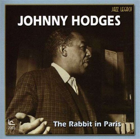 Cover for Johnny Hodges · The Rabbit in Paris (CD) (2017)