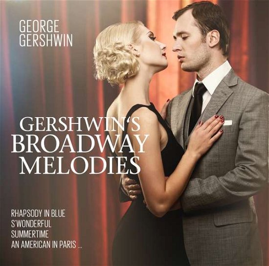 Cover for G. Gershwin · Gershwin Plays Gershwin Broadway Classics (CD) (2018)
