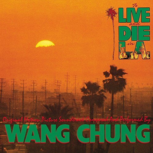 Cover for Wang Chung · To Live And Die In L.A. (LP) (2021)
