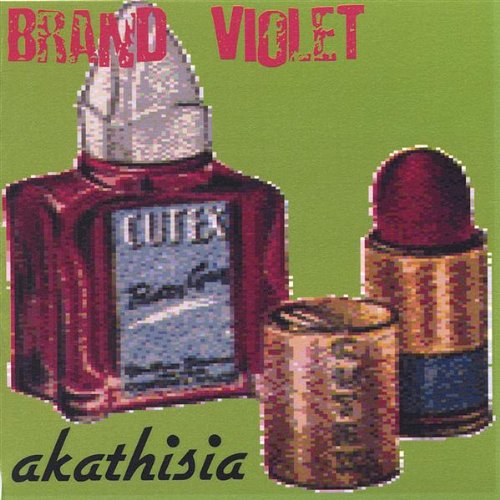 Cover for Brand Violet · Akathisia (CD) (2005)