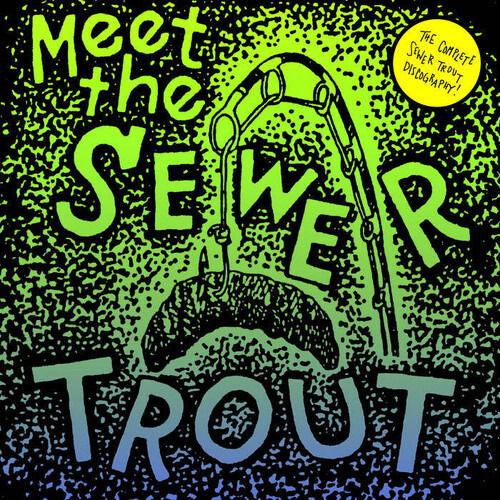 Cover for Sewer Trout · Meet The Sewer Trout (LP) (2022)