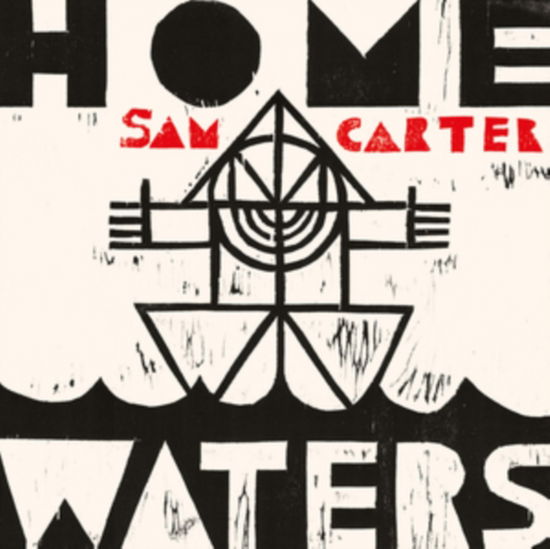 Cover for Sam Carter · Home Waters (CD) (2020)