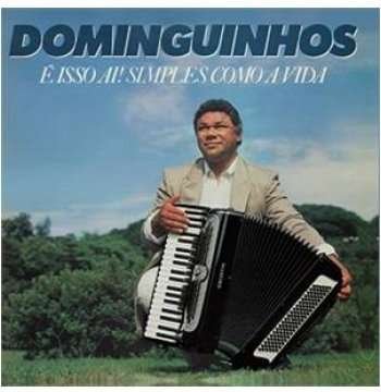 Cover for Dominguinhos · E Isso Ai Simples Como a Vida (CD) (2013)