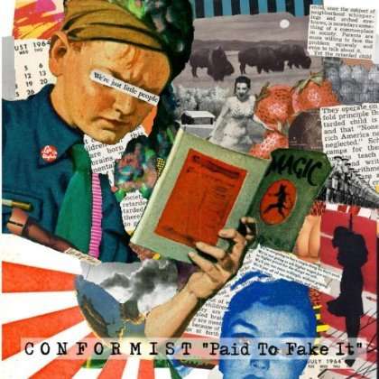 Cover for Conformist · Paid to Fake It (CD) (2012)