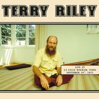 Cover for Terry Riley · Live At La Salle Wagram. Paris. November 19Th. 1975 (LP) (2018)