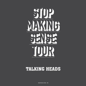 Stop Making Sense Tour - 1983 - Talking Heads - Música - BRR - 0889397950033 - 2 de março de 2015