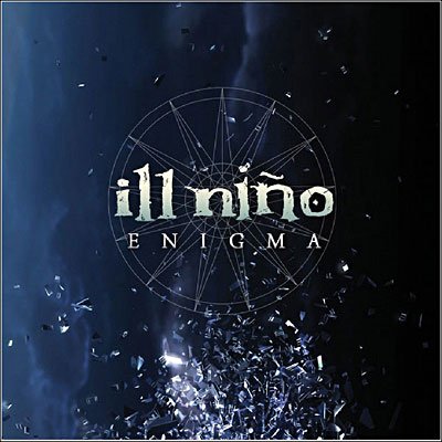 Enigma - Ill Nino - Musik - UNIVERSAL MUSIC - 0891146001033 - 11 mars 2008