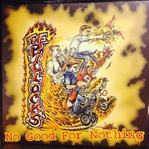 Cover for Pillocks · No Good For Nothing (LP)