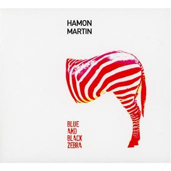 Cover for Erwan Hamon · Janick Martin - Blue And Black Zebra (CD) (2013)