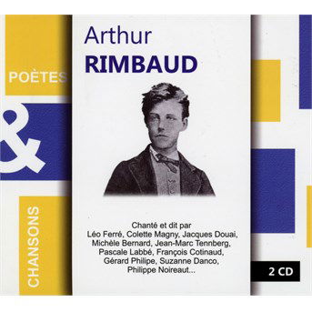 Poetes & Chansons - Arthur Rimbaud - Musik - EPMMUSIQ - 3540139869033 - 28 april 2015