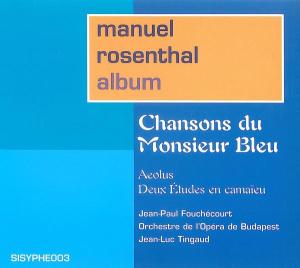 Cover for M. Rosenthal · Chansons Du Monsieur Bleu (CD) (2018)