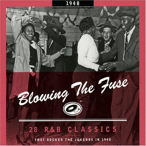 Blowing The Fuse -1948- - V/A - Música - BEAR FAMILY - 4000127167033 - 4 de noviembre de 2004