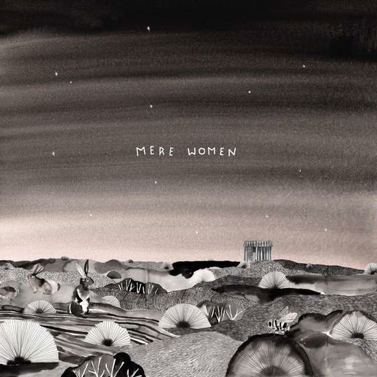 Mere Women · Big Skies (LP) (2017)